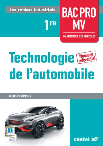 Technologie de l'automobile 1re Bac Pro Maintenance des véhicules (2015) - Pochette élève 9782206100708
