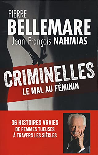 Criminelles le mal au féminin 9782298139945