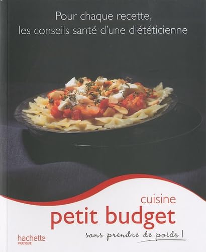 Cuisine petit budget sans prendre de poids 9782012380714