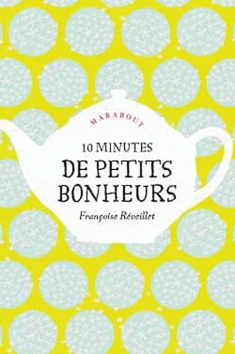 10 minutes de petits bonheurs 9782501068086