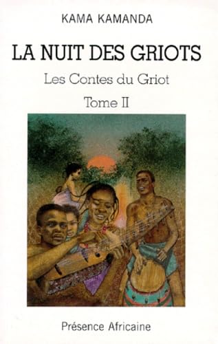 La nuit des griots, tome 2. Les contes du griot 9782708706262