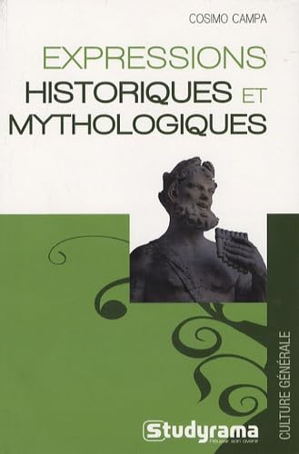 Expressions historiques et mythologiques 9782759007295