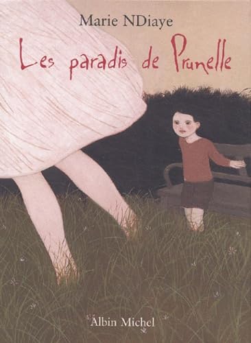 Les Paradis de Prunelle 9782226140685