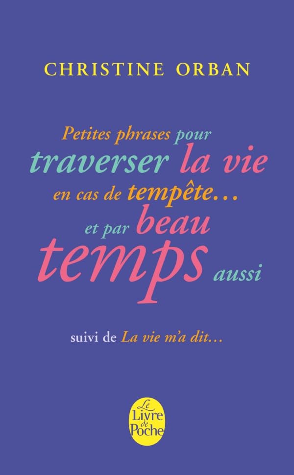 La vie m'a dit suivi de Petites phrases 9782253166696