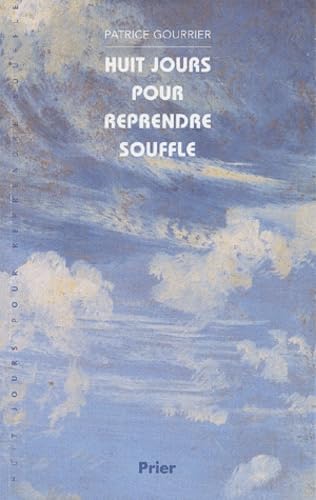 Huit jours pour reprendre souffle 9782220053486