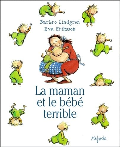La maman et le bébé terrible 9782871421948