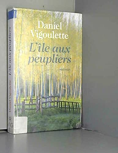 L'ÎLE aux PEUPLIERS 9782286012038