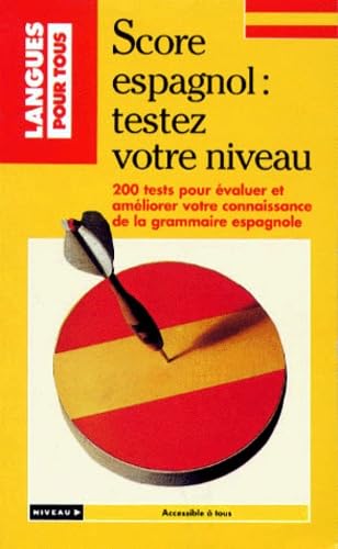 Score Espagnol : Testez Votre Niveau 9782266026918