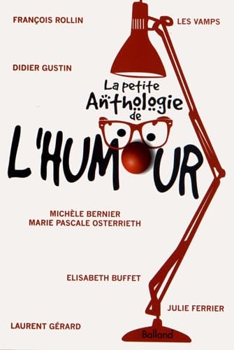 La petite anthologie de l humour 9782353151462