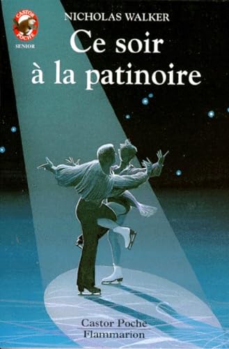 Ce soir à la patinoire 9782081622036