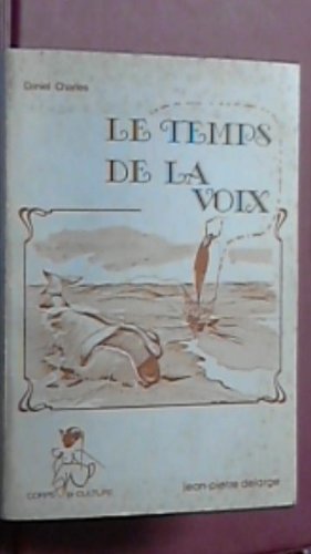 Temps de la voix 9782711301157