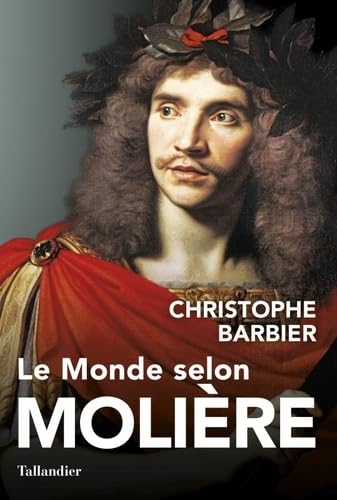 Le monde selon Molière 9791021049659