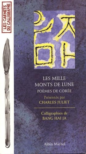 Les Mille Monts de la lune : Poèmes de Corée 9782226142689
