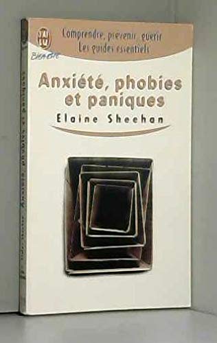 Anxiété, phobies et paniques 9782290309247