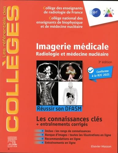 Imagerie médicale: Radiologie et médecine nucléaire. Réussir son DFASM - Connaissances clés 9782294777783