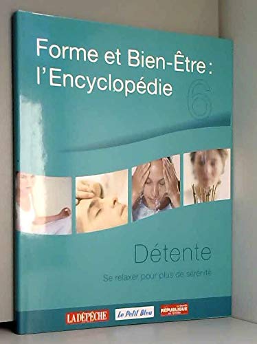 Detente Se Relaxer pour Plus de Serenite 9782874271410