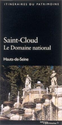 Saint-cloud, le domaine national, hauts-de-seine 9782858222346