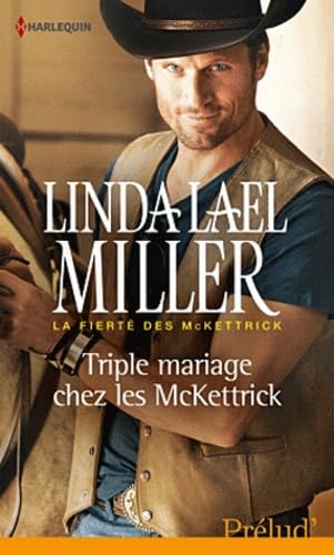 Triple mariage chez les McKettrick 9782280247528