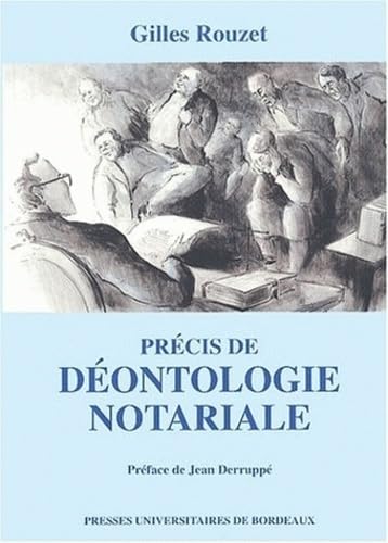 Precis de deontologie notariale 3eme édition 9782867812460