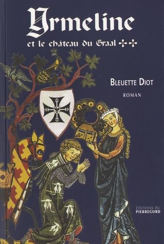 Yrmeline et le Château du Graal 9782352910947