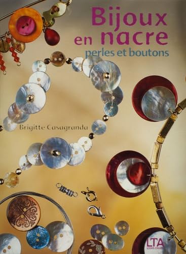 Bijoux en nacre: Perles et boutons 9782283586624