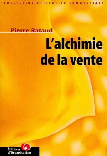 L'Alchimie de la vente, 3e édition 9782708123120