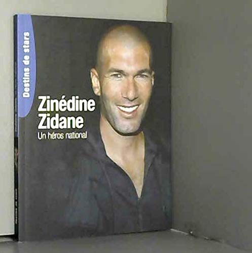 Zinédine Zidane, un héros national 9782354012526