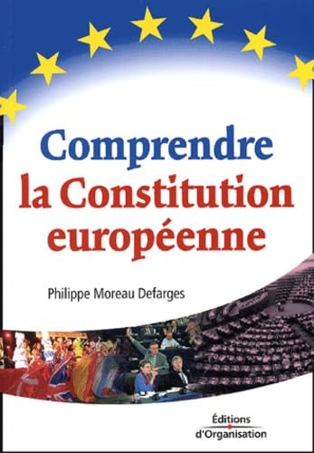 Comprendre la Constitution européenne 9782708132047