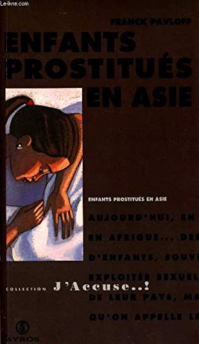 Enfants prostitués en Asie 9782841460472