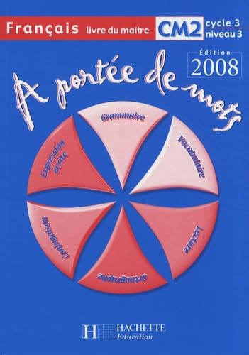 Français CM2 A portée de mots: Livre du maître 9782011174109