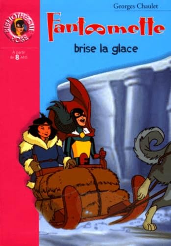 Fantômette 31 - Fantômette brise la glace 9782012002845