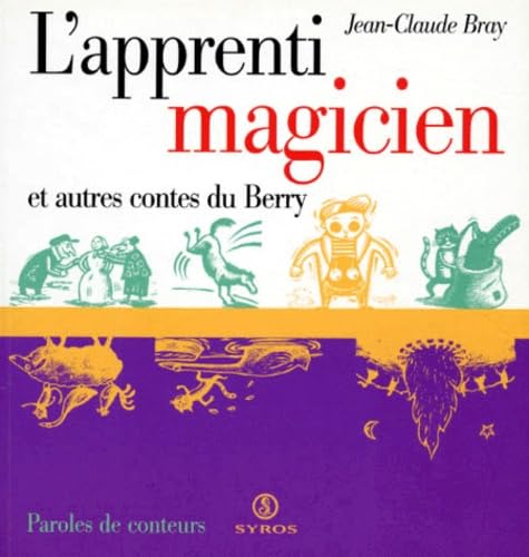 L'apprenti magicien et autres contes du Berry 9782841463862