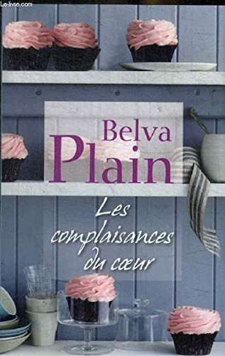 Les COMPLAISANCES DU COEUR 9782298060577