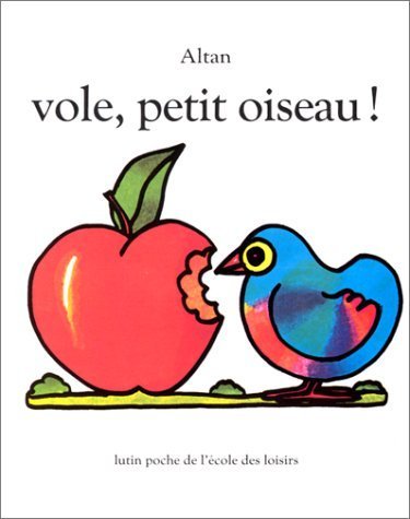 Vole, petit oiseau ! 9782211052368