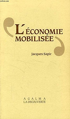 L'économie mobilisee 9782707119094