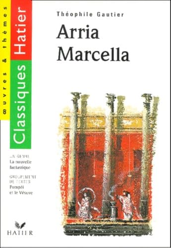 Arria Marcella : souvenir de Pompéi 9782218726743