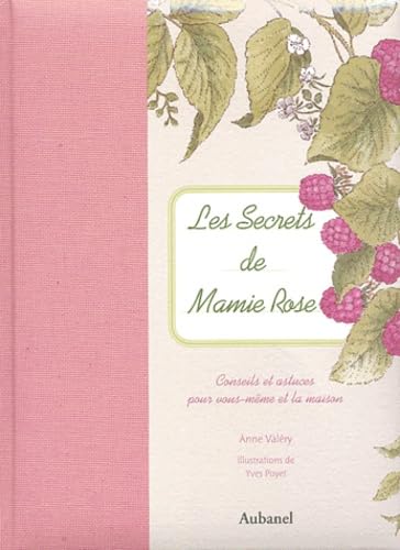 Les Secrets De Mamie Rose 9782700602951