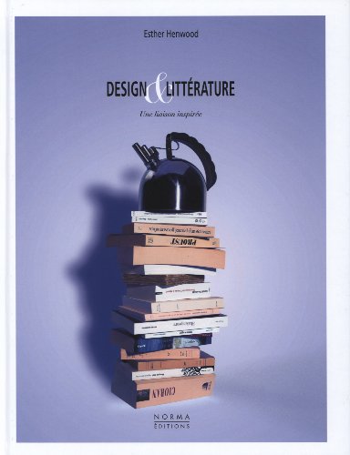 Design & littérature: Une liaison inspirée 9782915542226