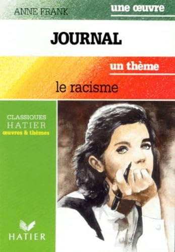 Le journal d'Anne Frank : Le racisme 9782218054662