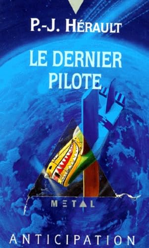 Le Dernier pilote 9782265053342