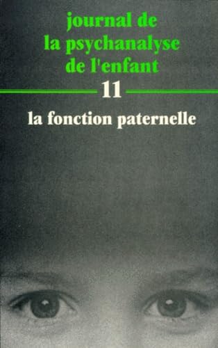 Journal de la psychanalyse, numéro 11 : fonction paternelle 9782227005488