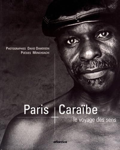 Paris-Caraibe : le voyage des sens 9782843943744