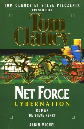 Net Force 6. Cybernation: Roman de Steve Perry 9782226167170