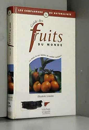 Guide des fruits du monde 9782603011058