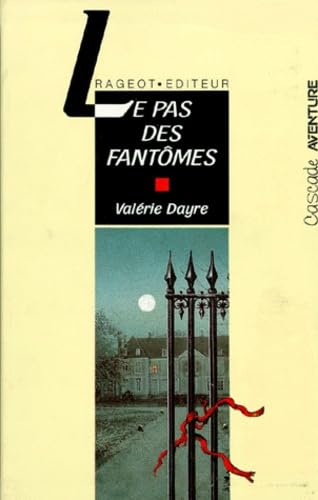 Le pas des fantômes 9782700212136