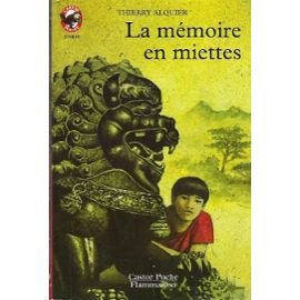 Memoire en miettes (La): - MYSTERE/POLICIER, DES 9/10 ANS 9782081640023