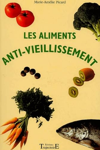 Les aliments anti-vieillissement 9782841972142