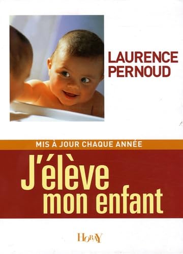 J'élève mon enfant 9782705804329