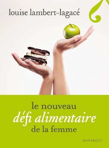 Le nouveau défi alimentaire de la femme 9782501064064