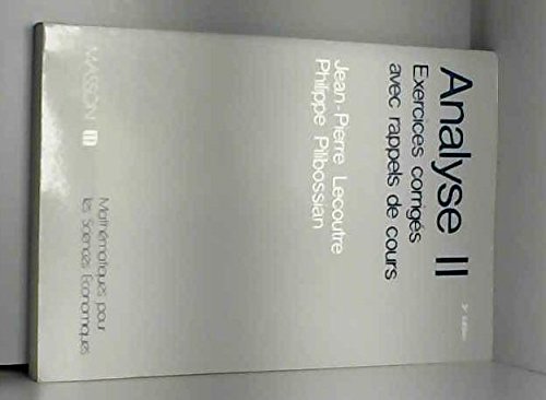 Analyse : Destiné aux étudiants en sciences économiques (Mathématiques pour les sciences économiques) 9782225815218